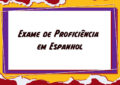 Exame Proficiência em Espanhol