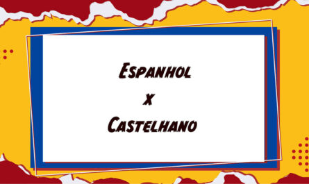 Diferença entre Espanhol e Castelhano