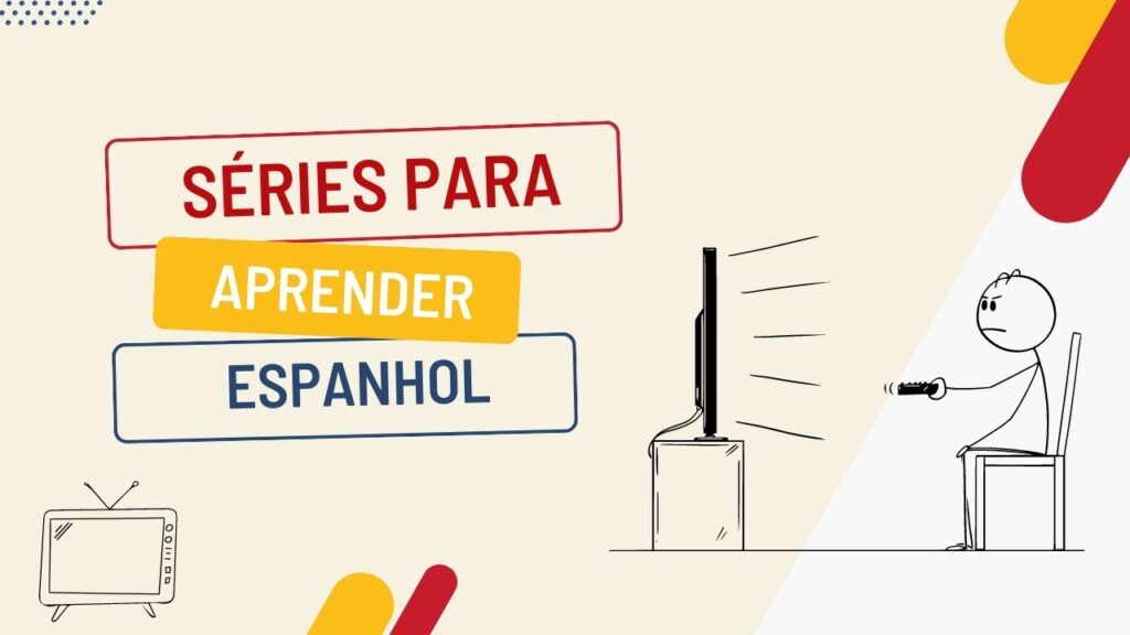 melhores séries para aprende espanhol